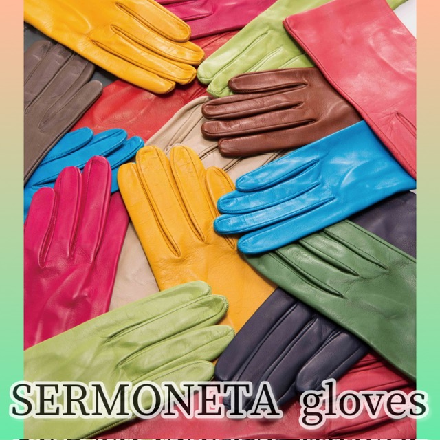 冬のサンフェア商品紹介『SERMONETA gloves（セルモネータ）』